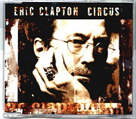 Eric Clapton - Circus